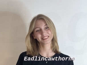 Eadlincawthorne
