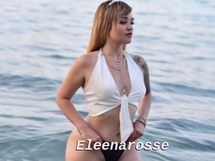 Eleenarosse