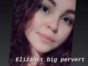 Elizabet_big_pervert