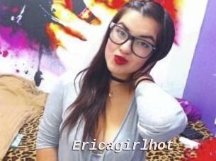 Ericagirlhot