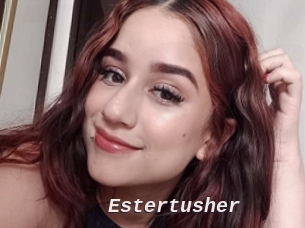 Estertusher