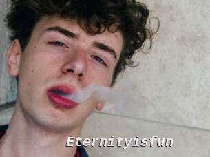 Eternityisfun