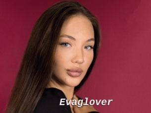 Evaglover