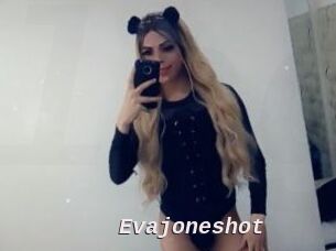 Evajoneshot