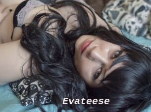 Evateese