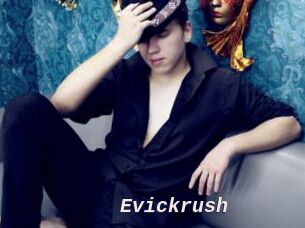Evickrush