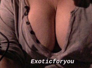 Exoticforyou