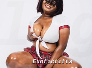 Exotictitts