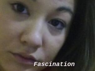 Fascination