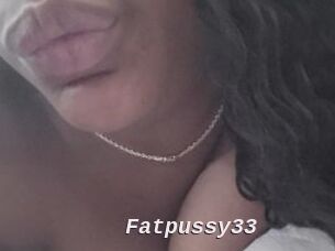 Fatpussy33