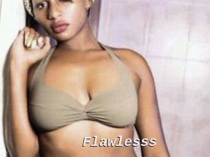 Flawlesss