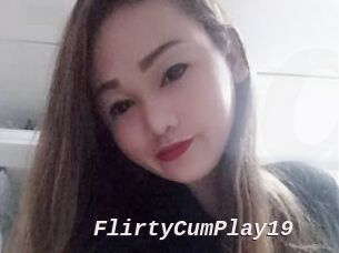 FlirtyCumPlay19