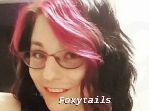 Foxytails