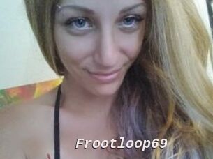 Frootloop69
