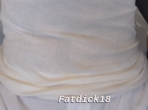 Fatdick18