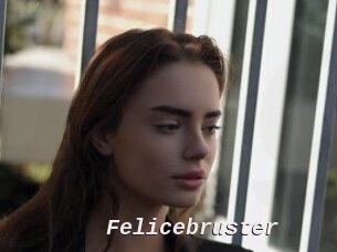 Felicebruster