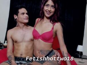 Fetishhottwo18