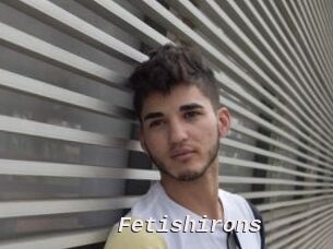 Fetishirons