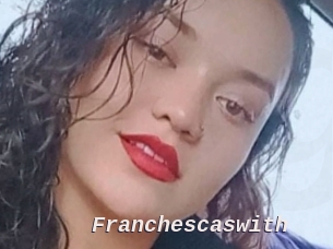 Franchescaswith
