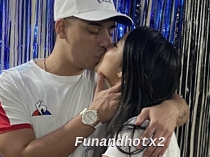 Funandhotx2