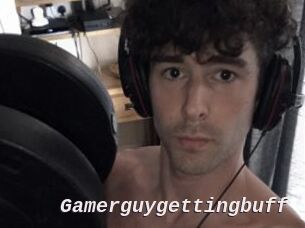 Gamerguygettingbuff
