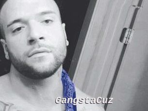 GangstaCuz