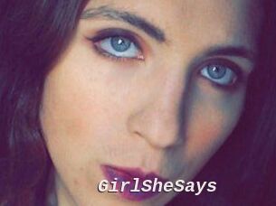 GirlSheSays