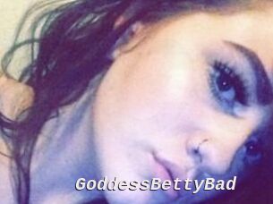 GoddessBettyBad