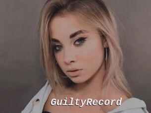 GuiltyRecord