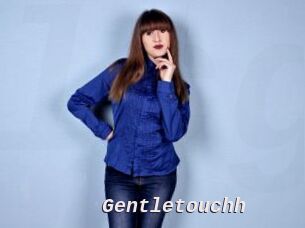 Gentletouchh