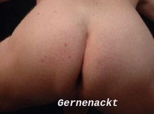 Gernenackt