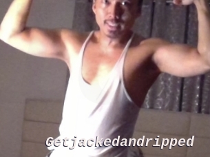 Getjackedandripped