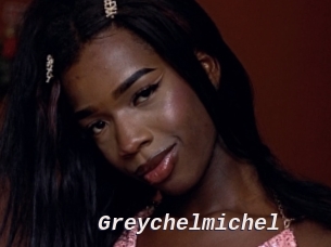 Greychelmichel