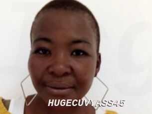 HUGECUVYASS45