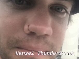 Hansel_Thunderstrok