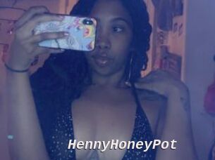 HennyHoneyPot