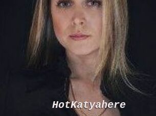 HotKatyahere