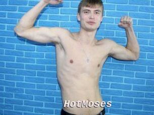 HotMoses