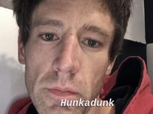 Hunkadunk