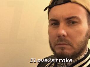ILove2stroke