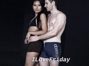 ILoveFriday