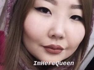 ImHereQueen