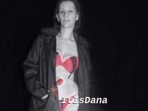 ItIsDana
