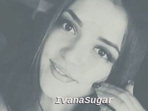 Ivana_Sugar
