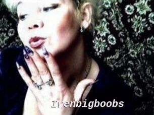 Irenbigboobs