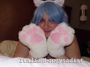 Italianhoneysadist