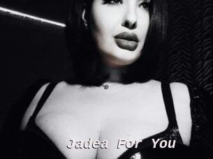 Jadea_For_You
