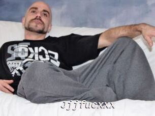 Jjjfucxxx