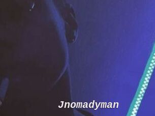 Jnomadyman