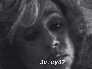 Juicy67